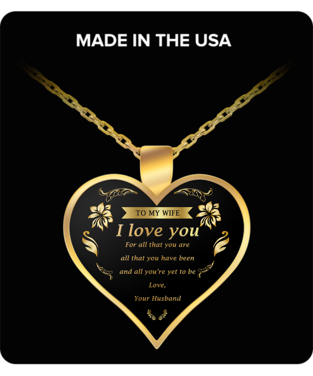 To My Wife, I Love You Necklace for Wife,Her or Women - Perfect and Unique Gift Ideas for Birthdays, Mother’s Day, Anniversary, Job Promotion, Appreciation or Thanksgiving  from Husband, Men