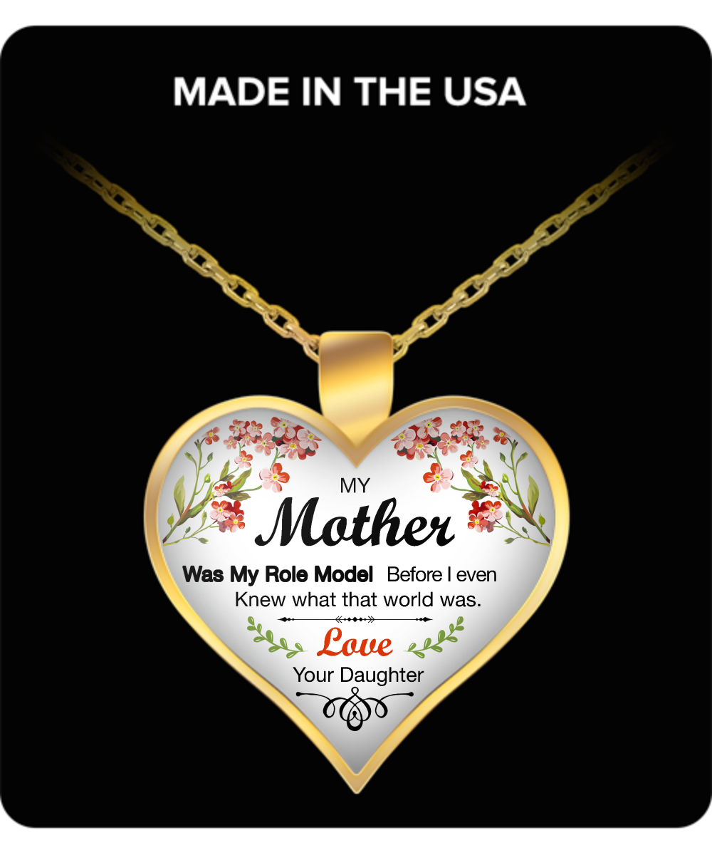 My Mother, Was My Role Model Necklace for Mom - Awesome Gift for a Mother from Daughter - Unique Mothers Day and Birthday Gifts for Her from Daughter