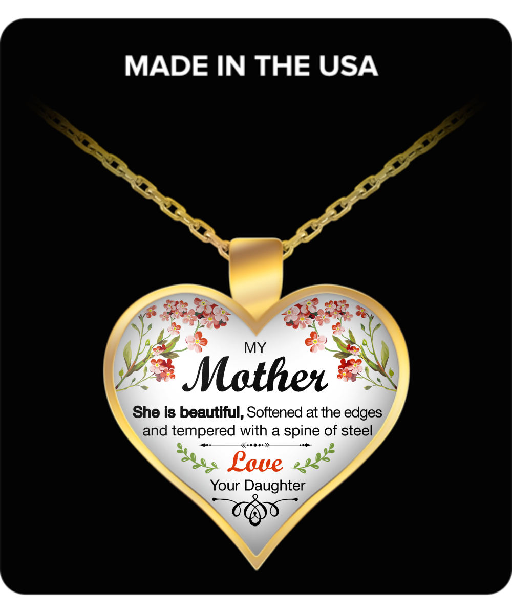 My Mother, She is Beautiful Heart Pendant Necklace - Unique Mother's Day Necklace for Mom- Awesome Gift for a Mother from Daughter