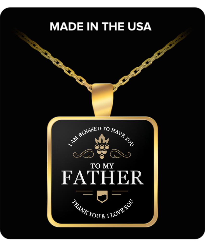 To My Father Thank You and I Love You Square Pendant Gold Plated Necklace - Extreme Fathers Day Gifts Ideas for Father from Son, Daughter - Cool Presents For Father